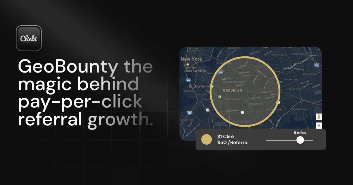 GeoBounty: The magic behind pay-per-click referral programs
